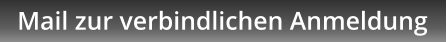 Mail zur verbindlichen Anmeldung